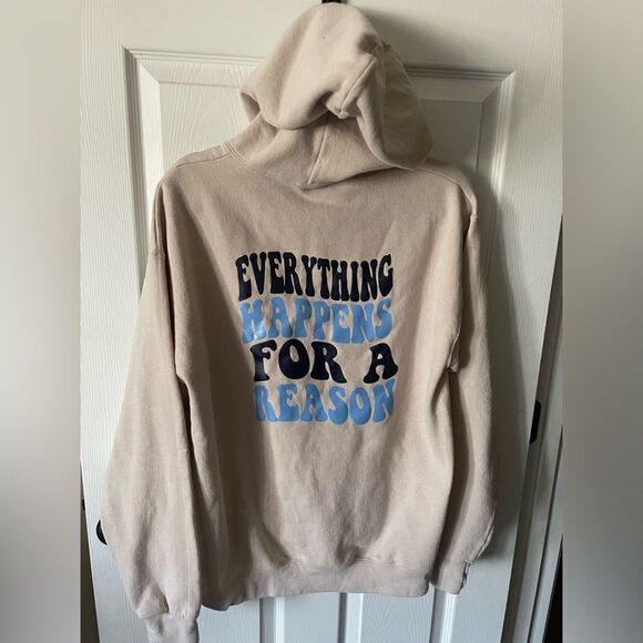 Everything Happens For A Reason Hooded Sweatshirt Adult Size L - Picture 1 of 3
